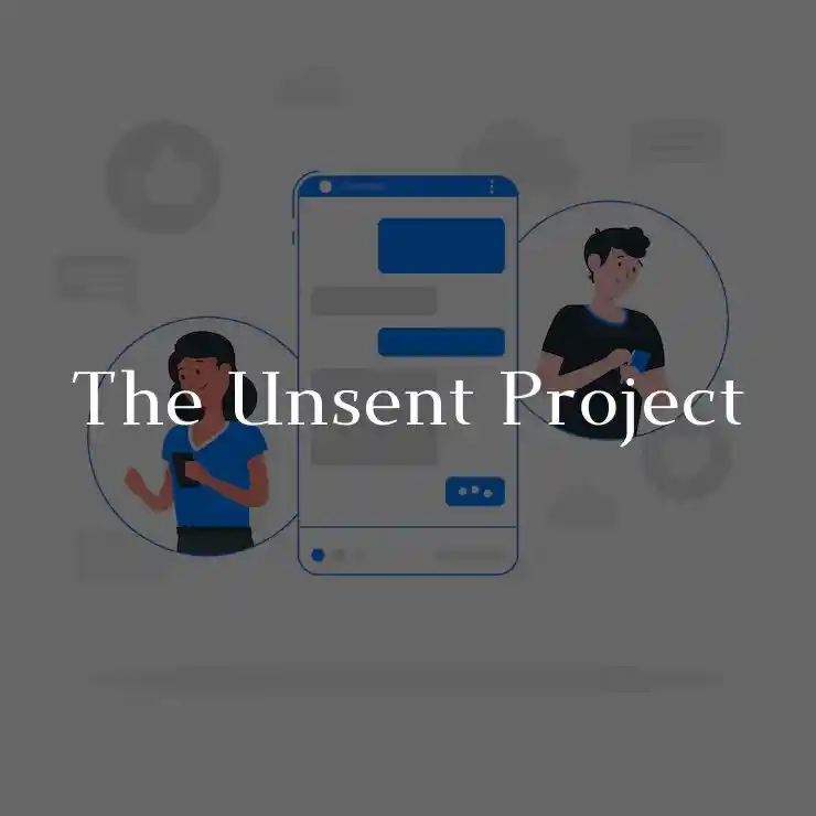 The Unsent Project