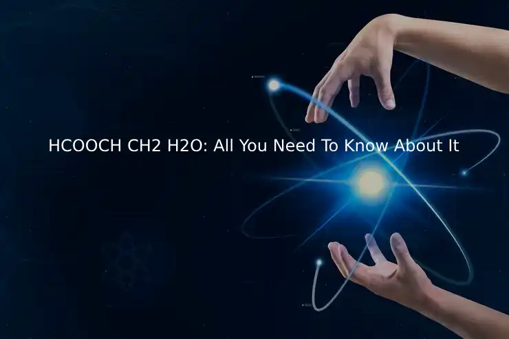 HCOOCH CH2 H2O